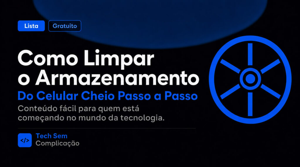 Como limpar o armazenamento do celular